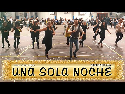 UNA SOLA NOCHE (Merengue 2022) coreo Hantos Djay - Linedance 2022