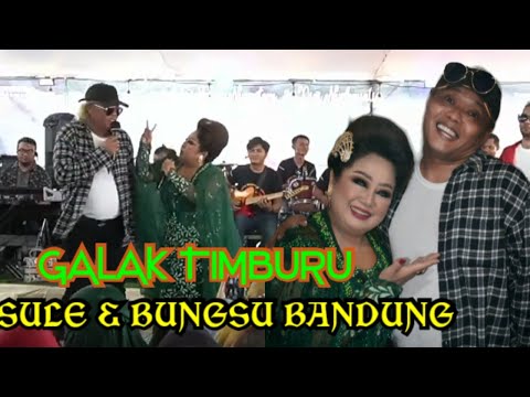 SULE & BUNGSU BANDUNG /GALAK TIMBURU (Hajatan kang wahyu roche)