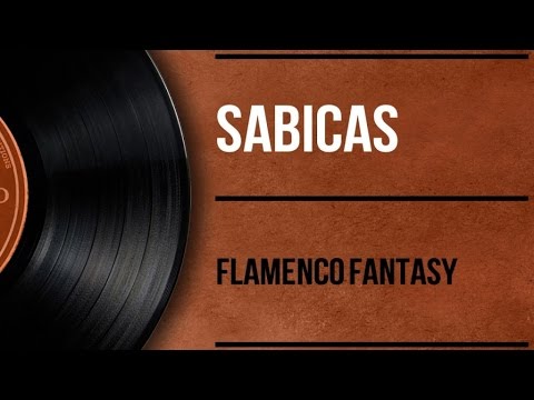 Sabicas - Flamenco Fantasy (Complete)