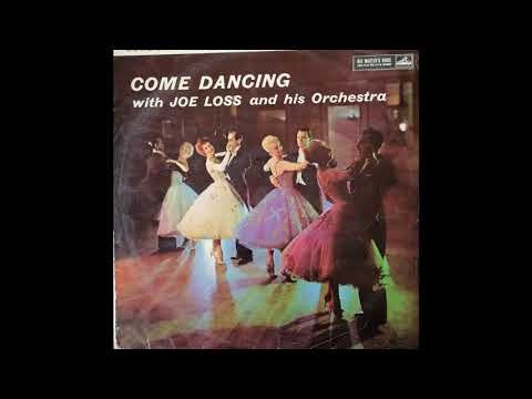 Come dancing with Joe Loss and his orchestra