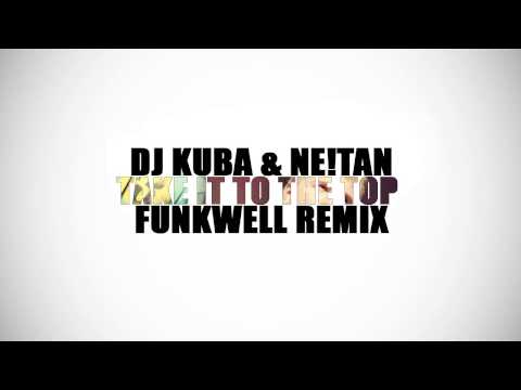 Take It To The Top FUNKWELL REMIX 720p