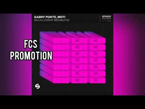 Gabry Ponte & Moti - Oh la la (Spinnin Records) [preview]