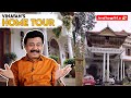DIRECTOR VINAYAN EXCLUSIVE HOME TOUR Pathonpatham Noottandu