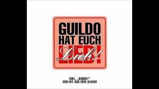 1998 Guildo Horn &amp; Die Orthopädischen Strümpfe - Guildo Hat Euch Lieb!