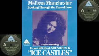 Melissa Manchester - Through The Eyes Of Love (Theme From Ice Castles)
