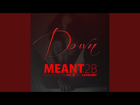 Down (feat. Yung Joc & Ray Lavender)