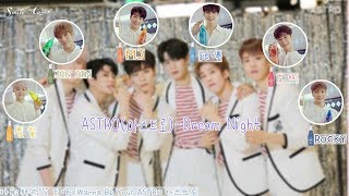 [微笑天使中字] ASTRO(아스트로)-Dream Night認聲中韓字幕