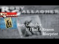 Rory Gallagher - If I Had A Reason (Lyrics)