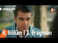 Kardeşlerim 8 Bölüm 3 Fragmanı von Kardeşlerim 8 Bölüm 3 Fragmanı von