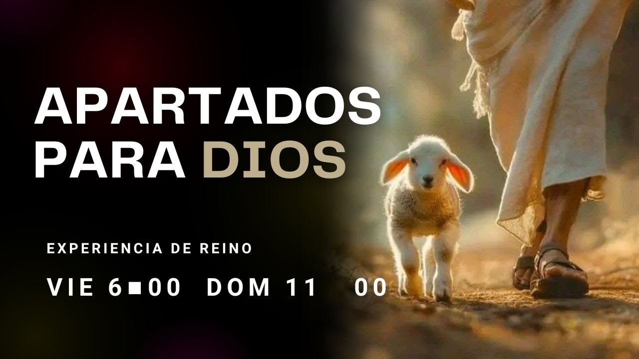 APARTADOS PARA DIOS