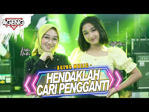 HENDAKLAH CARI PENGGANTI - DUO AGENG (Indri x Sefti) ft Ageng Music (Official Live Music)