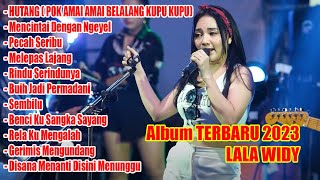 Download lagu Album Terbaru 2023 || Lala Widy Hutang (Pok Amai Amai Belalang Kupu Kupu) || Pecah Seribu mp3