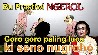 Download lagu Ki Seno Nugroho, Goro goro paling lucu prastiwi ngerol. mp3
