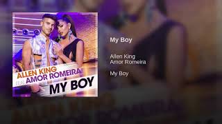 Allen King - My Boy (feat. Amor Romeira)