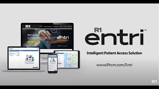 R1 Entri, the Intelligent Patient Access Solution