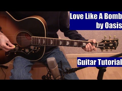 Love Like A Bomb - Oasis
