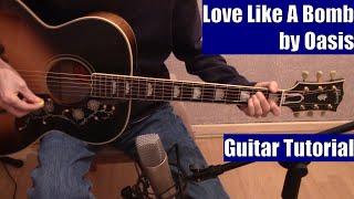 Love Like A Bomb by Oasis (Guitar Tutorial with the Isolated Vocal Track by Oasis)