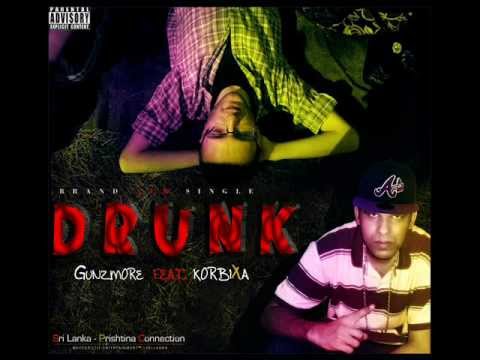 Gunzmore - DRUNK Feat. Korbixa
