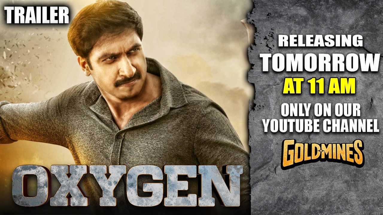 Oxygen (Hindi) | Gopichand | Releasing Tomorrow At 11AM Only On Our Youtube Channel #Goldmines