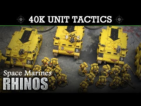 Space Marines - Rhino Warhammer 40K TACTICS + UNIT SHOWCASE!