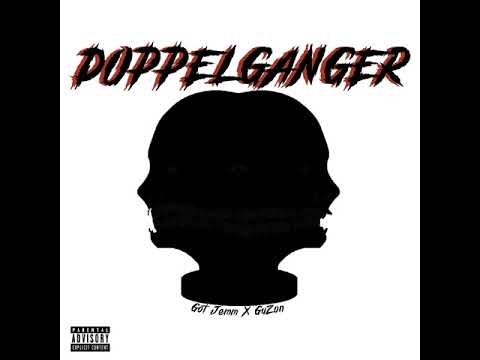 Got Jemm "DOPPELGANGER" GuZon (Official Audio)