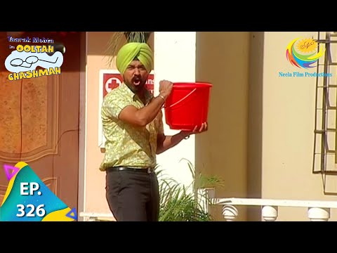Taarak Mehta Ka Ooltah Chashmah - Episode 326 - Full Episode