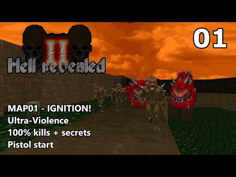 Doom II: Hell Revealed II - MAP01 (IGNITION!) - Ultra-Violence 100%