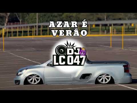 MEGA FUNK ESPECIAL AZAR É VERÃO(DJ LC047)