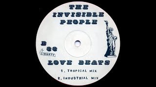 The Invisible People   Love Beats Tropical Mix