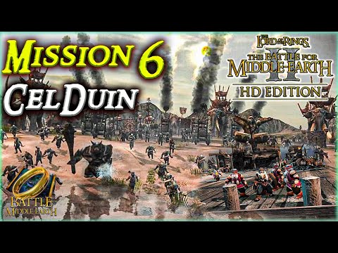 LOTR: BFME 2 [Patch 1.09v2] - Good Campaign | Mission 6 | Celduin | HD edition - 2K