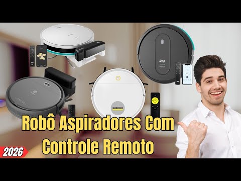 TOP 4 MELHORES Robôs Aspiradores Com CONTROLE REMOTO Em 2026