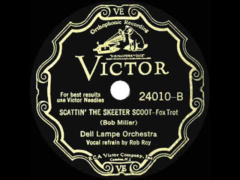 1932 Dell Lampe - Scattin’ The Skeeter Scoot (Dick Robertson, vocal)