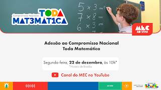 #MECAoVivo | Adesão ao Compromisso Nacional Toda Matemática