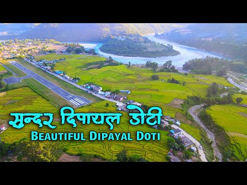 DIPAYAL DOTI [4K] HOME TOWN | Farwest Nepal