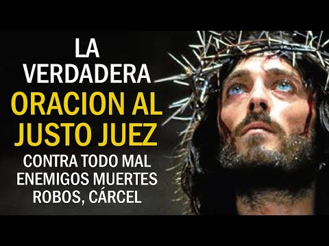 THE AUTHENTIC PRAYER TO THE JUST JUDGE - Against all evil, Enemies, Death, Prison, Robberies, Etc.