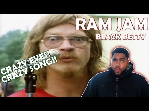 Black Betty Black Guy... Greatest 2 minutes of my life! Ram Jam Reaction |