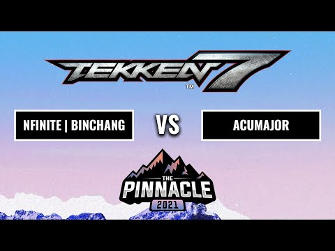 NFINITE | BINCHANG vs. ACUMAJOR - Grand Finals - Tekken 7 - Pinnacle 2021