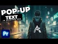 How To Make Popup TEXT Effect In Premiere Pro