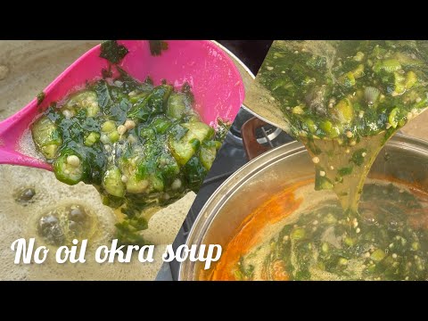 How to make oil less okro soup | okra soup | No oil slimy okro soup & banku