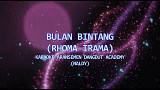 Download lagu Rhoma Irama - Bulan Bintang | Karaoke Aransemen Dangdut Academy (No Vocal) dibawakan oleh Naldy mp3 Download lagu Rhoma Irama - Bulan Bintang | Karaoke Aransemen Dangdut Academy (No Vocal) dibawakan oleh Naldy mp3