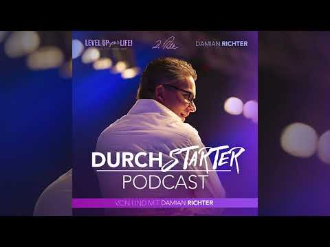 #167 Das Lebensinvestorprinzip // Der Durchstarter-Podcast mit Damian Richter