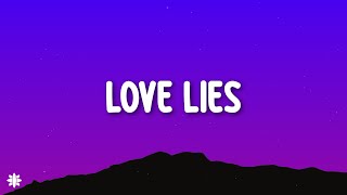 Khalid &amp; Normani - Love Lies (Lyrics)
