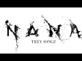 Trey Songz Nana