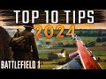 Top 10 BF1 Tips 2024 Edition | Battlefield 1 Guide (Tips, Tricks and How to)