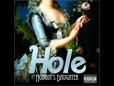 Nobody's Daughter - Hole (2010 Full Album)