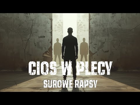 Cios w Plecy | Surowe Rapsy 2025
