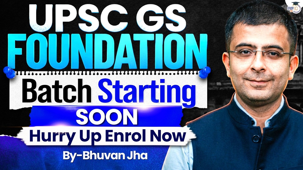 Crack UPSC with StudyIQ's GS Foundation Batch | Know Everything | StudyIQ IAS