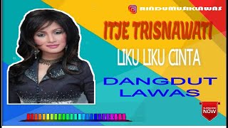 Download lagu ITJE TRISNAWATI - LIKU LIKU CINTA mp3 Download lagu ITJE TRISNAWATI - LIKU LIKU CINTA mp3