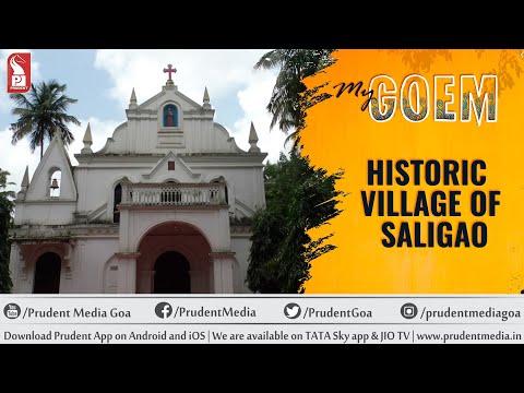 Historic Village of Saligao | Part 1| My Goem | Prudent
