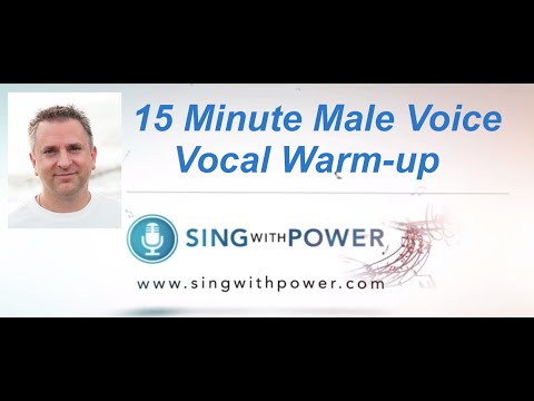 15 min Male Voice Warm-up